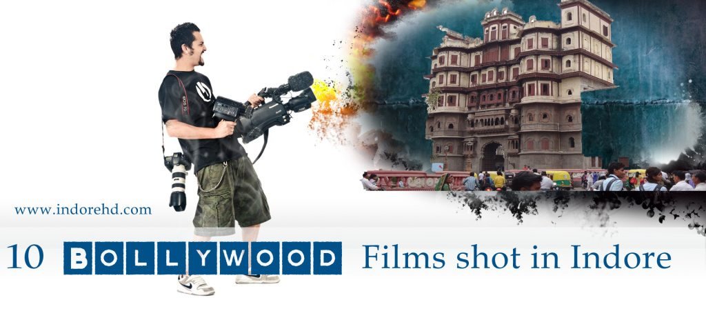 10 Bollywood Films shot in Indore-Indore-HD.psd