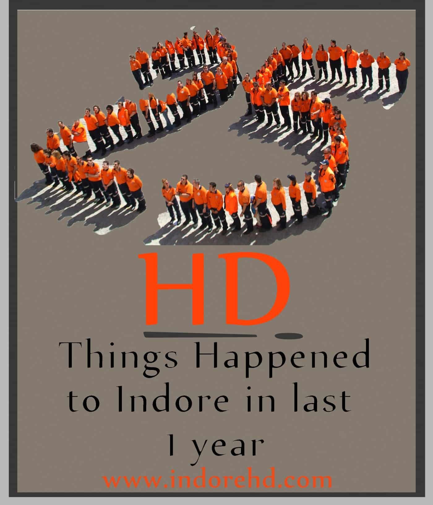 25 hd things happened to indore in last 1 year.psd