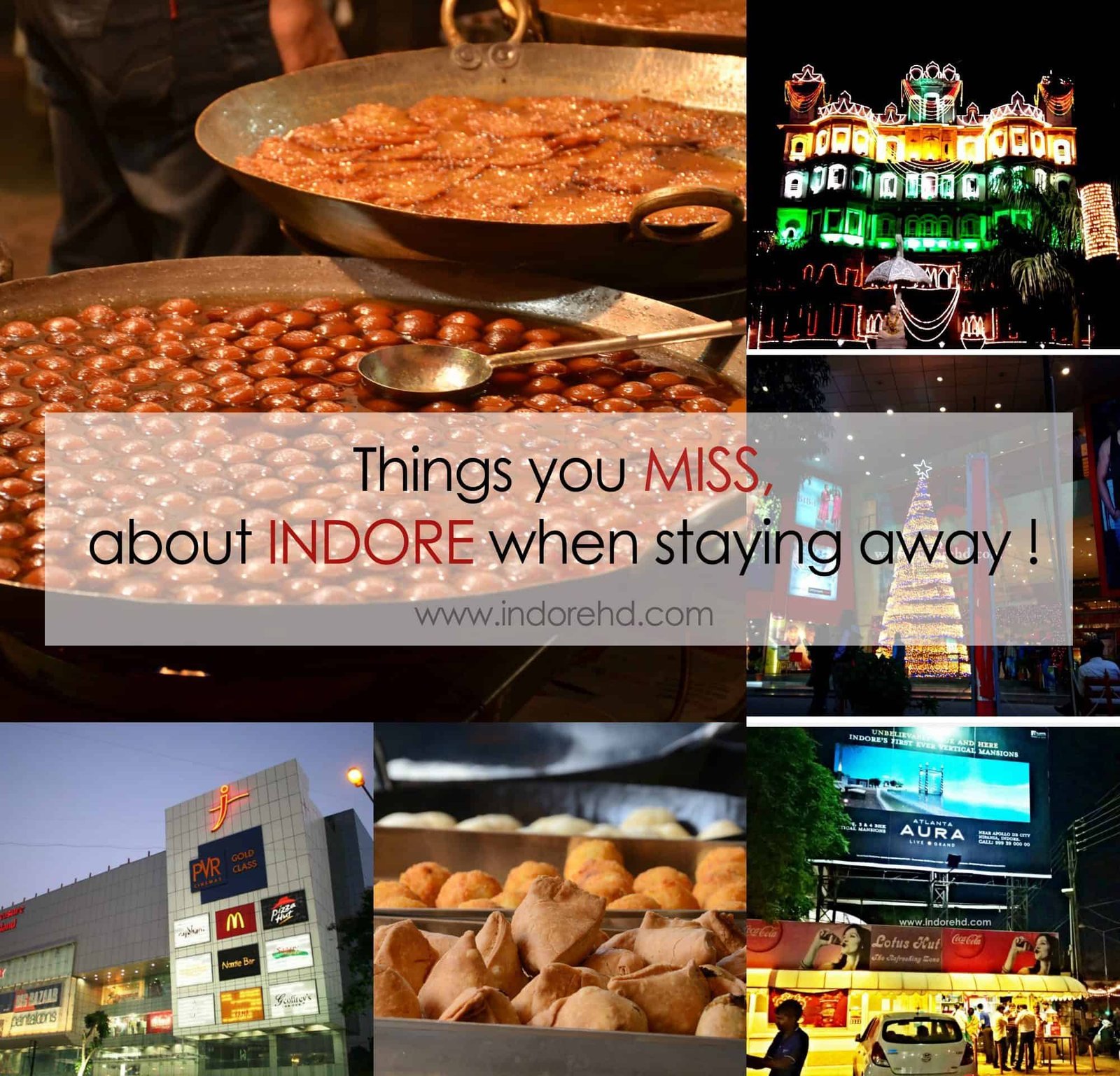 Things you miss about Indore when staying away
