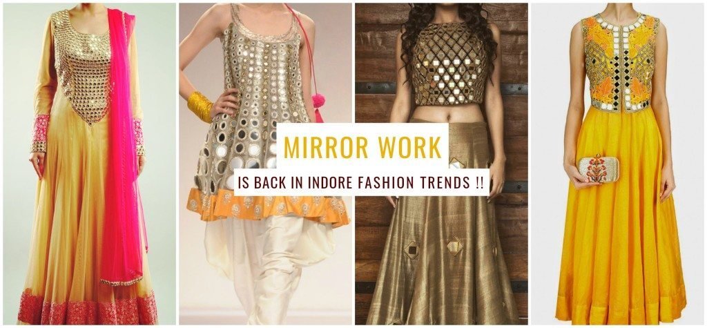 Mirror Work is Back in Indore’s Fashion Trends-IndoreHD