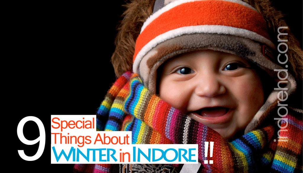 10 special things about winter in indore - IndoreHD