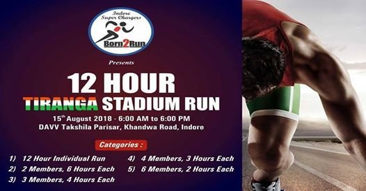 12 Hour Tiranga Run Indore