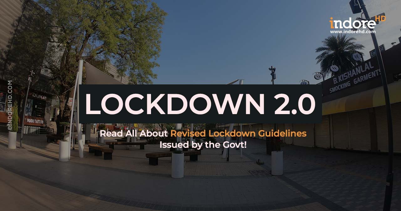 Lockdown-2-Revised-Guidelines-Govt-of-India---indoreHD