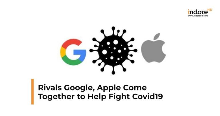 Rivals Google, Apple Come Together to Help Fight Coronavirus. Read Everything Inside!