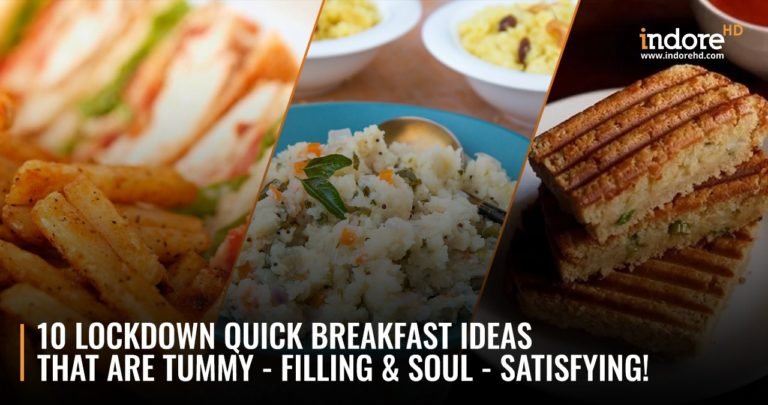 10 Lockdown Quick  Breakfast Ideas that Are Tummy-filling & Soul-satisfying!