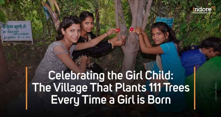 Celebrating the Girl Child: The Village That Plants 111 Trees Every Time a Girl is Born